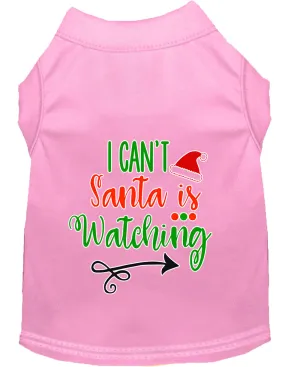 I Can't, Santa Is Watching Screen Print Dog Shirt Light Pink Xxxl